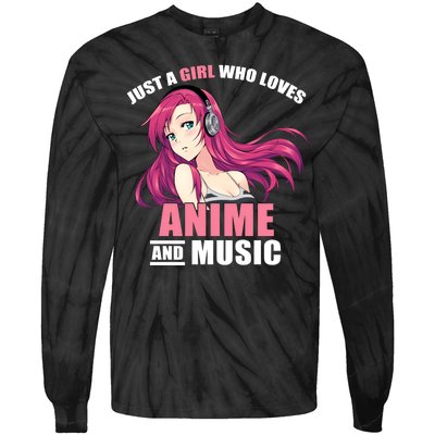 Just A Girl Who Like Anime And Music Funny Anime Tie-Dye Long Sleeve Shirt