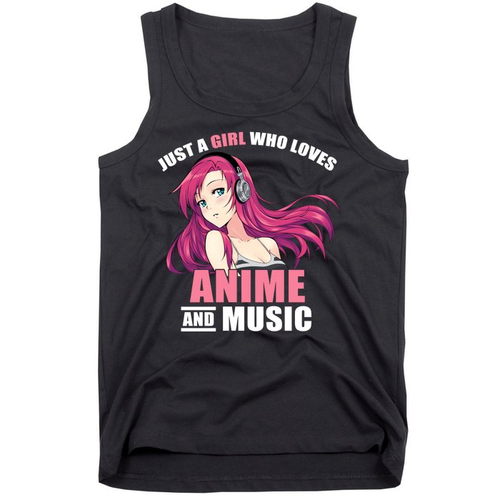 Just A Girl Who Like Anime And Music Funny Anime Tank Top