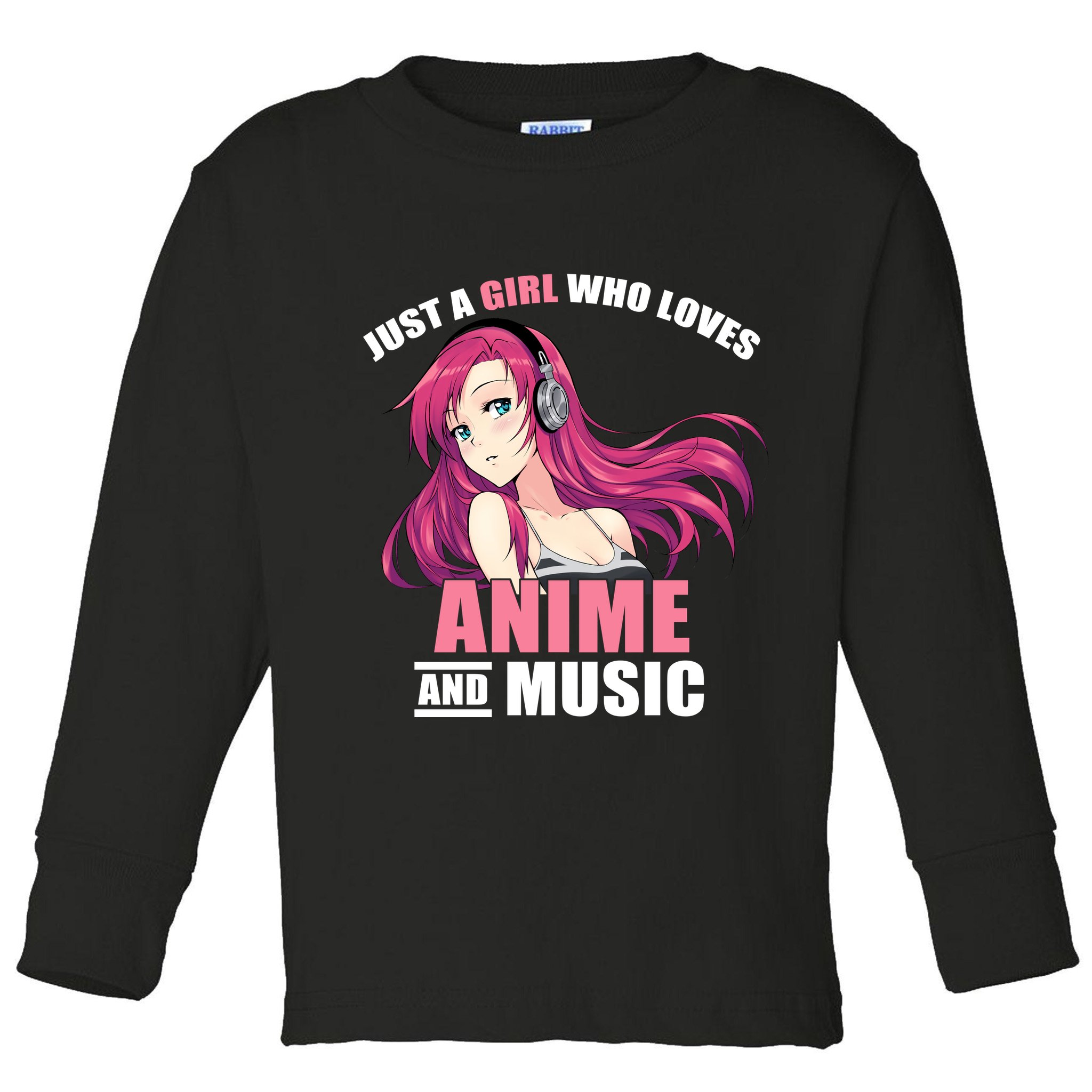 Just A Girl Who Like Anime And Music Funny Anime Toddler Long Sleeve Shirt