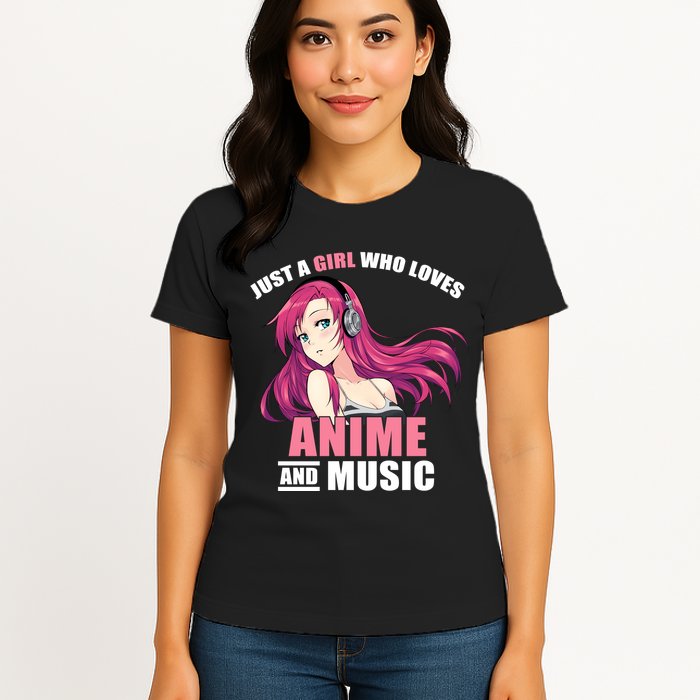 Just A Girl Who Like Anime And Music Funny Anime Womens T-Shirt