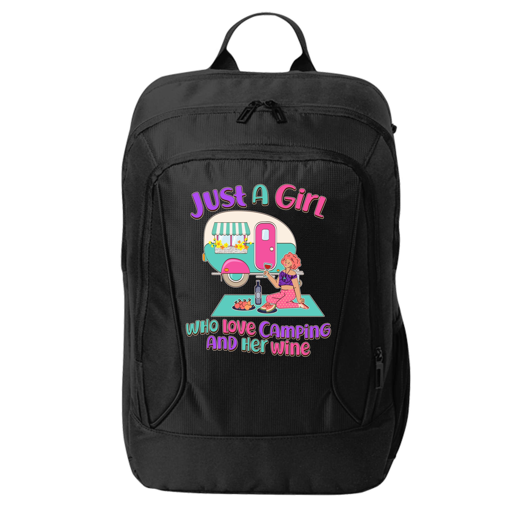 Just A Girl Who Love Camping And Her Wine City Backpack