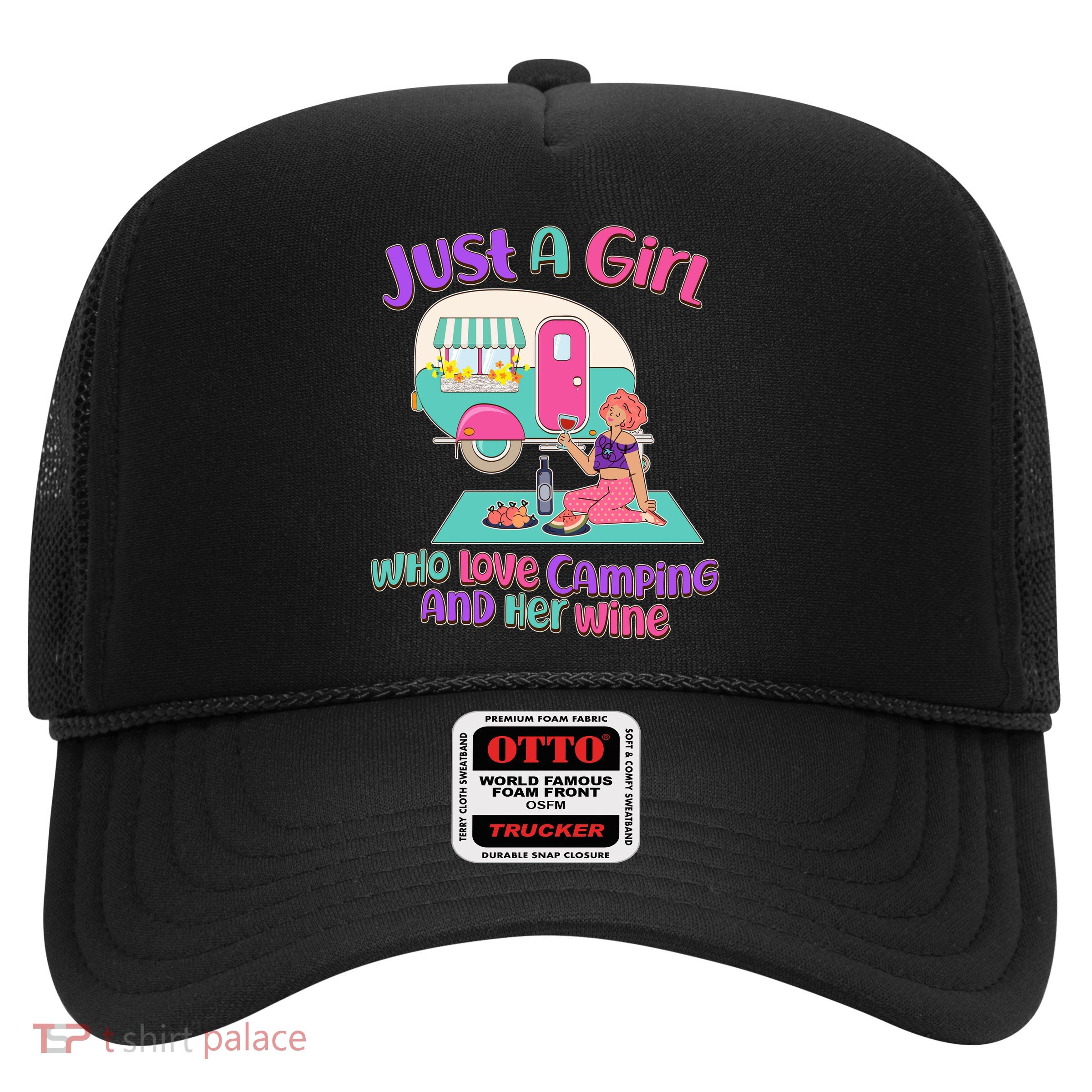 Just A Girl Who Love Camping And Her Wine Trucker Hat