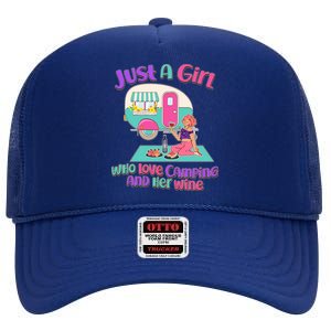 Just A Girl Who Love Camping And Her Wine High Crown Mesh Back Trucker Hat