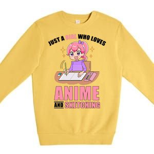 Just A Girl Who Loves Anime And Sketching Premium Crewneck Sweatshirt