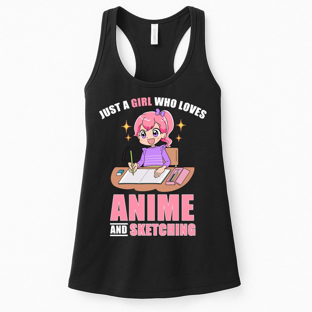 Just A Girl Who Loves Anime And Sketching Womens Tank Top