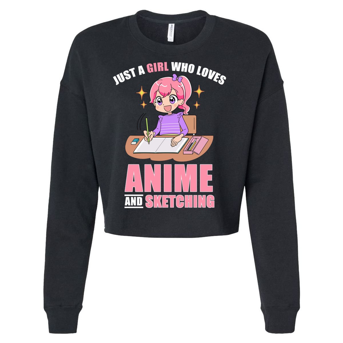 Just A Girl Who Loves Anime And Sketching Cropped Pullover Crew