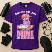 Just A Girl Who Loves Anime And Sketching Cooling Performance Crew T-Shirt