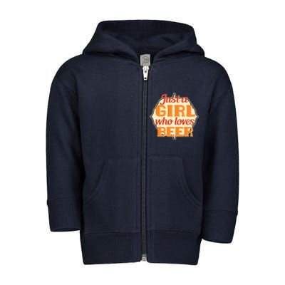 Just A Girl Who Loves Beer Toddler Zip Fleece Hoodie