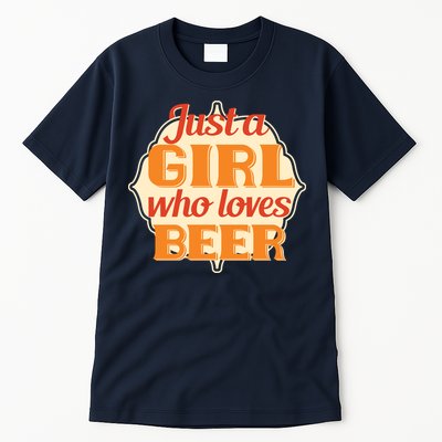 Just A Girl Who Loves Beer Tall T-Shirt
