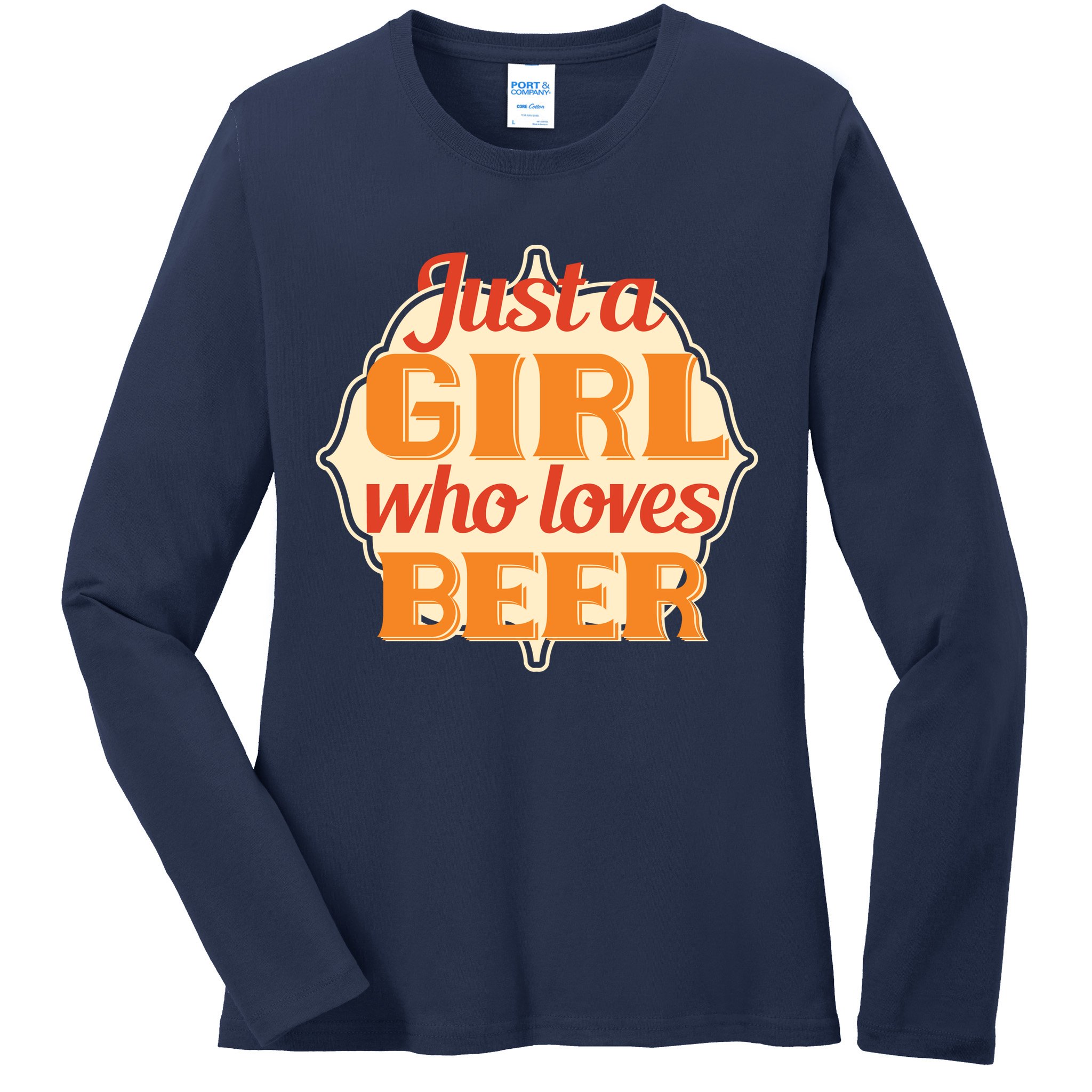 Just A Girl Who Loves Beer Ladies Long Sleeve Shirt
