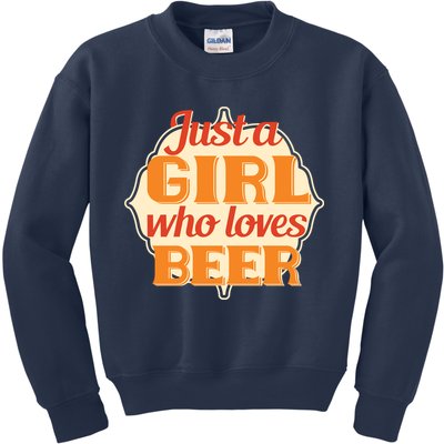 Just A Girl Who Loves Beer Kids Sweatshirt