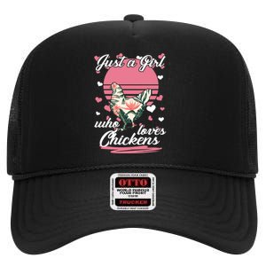 Just A Girl Who Loves Chickens High Crown Mesh Back Trucker Hat