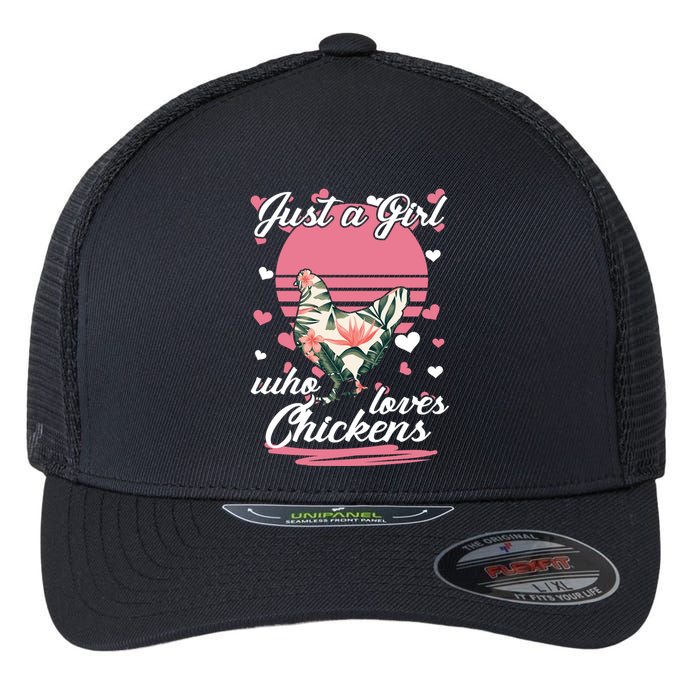 Just A Girl Who Loves Chickens Flexfit Unipanel Trucker Cap