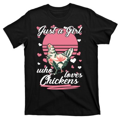 Just A Girl Who Loves Chickens T-Shirt