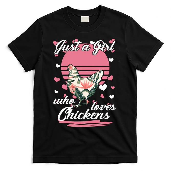 Just A Girl Who Loves Chickens T-Shirt