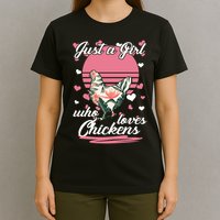 Just A Girl Who Loves Chickens T-Shirt