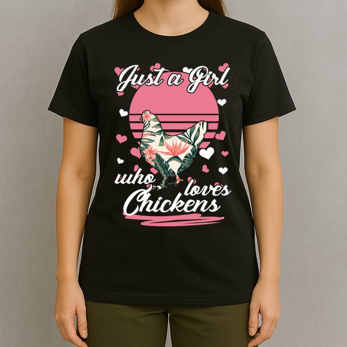 Just A Girl Who Loves Chickens T-Shirt