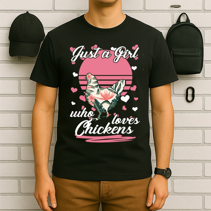 Just A Girl Who Loves Chickens T-Shirt