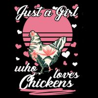 Just A Girl Who Loves Chickens T-Shirt