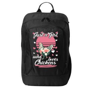 Just A Girl Who Loves Chickens City Backpack