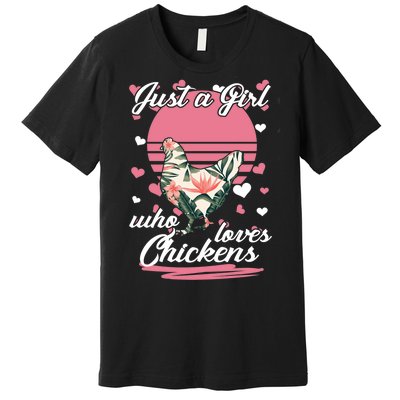 Just A Girl Who Loves Chickens Premium T-Shirt