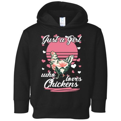 Just A Girl Who Loves Chickens Toddler Hoodie