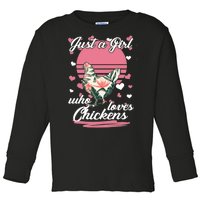 Just A Girl Who Loves Chickens Toddler Long Sleeve Shirt