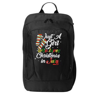 Just A Girl Who Loves Christmas In July City Backpack