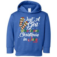 Just A Girl Who Loves Christmas In July Toddler Hoodie