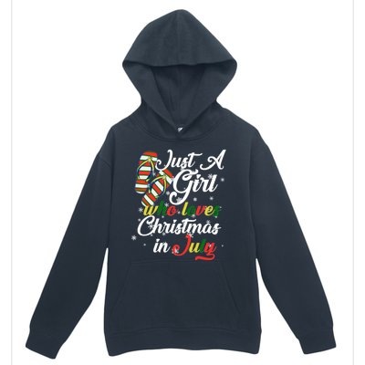 Just A Girl Who Loves Christmas In July Urban Pullover Hoodie