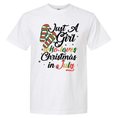 Just A Girl Who Loves Christmas In July Garment-Dyed Heavyweight T-Shirt