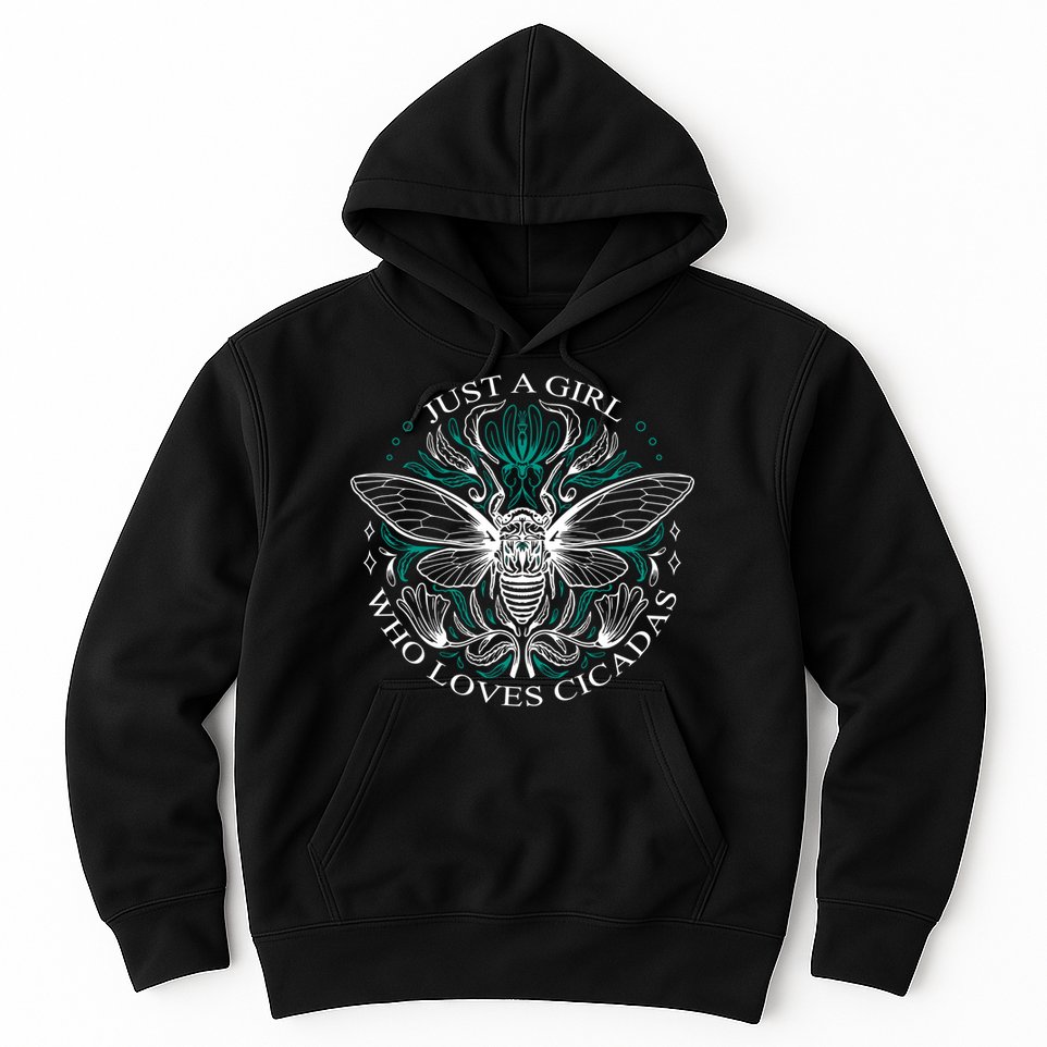 Just A Girl Who Loves Cicadas Hoodie