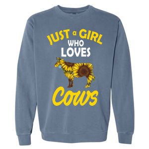 Just A Girl Who loves Cows Flowers Garment-Dyed Sweatshirt