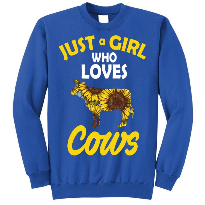 Just A Girl Who loves Cows Flowers Tall Sweatshirt