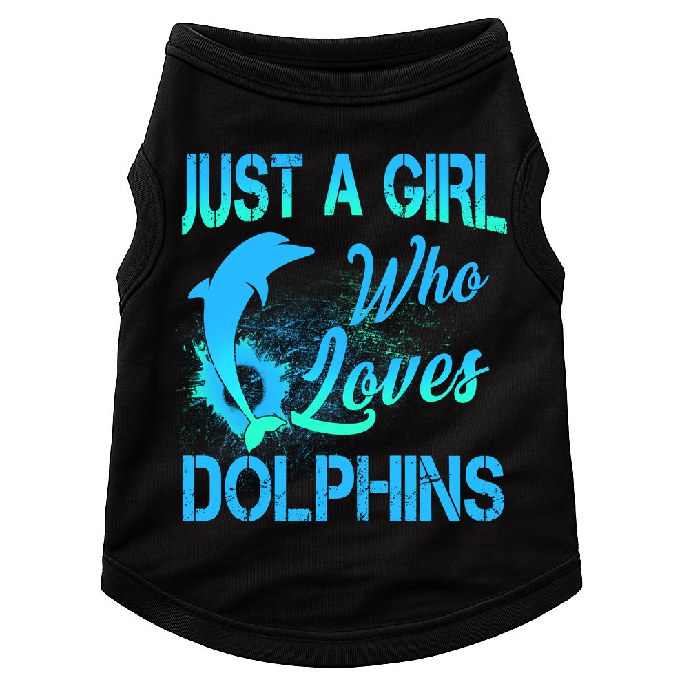 Just A Girl Who Loves Dolphins Doggie Tank