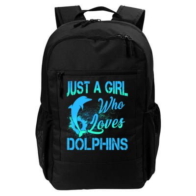 Just A Girl Who Loves Dolphins Daily Commute Backpack