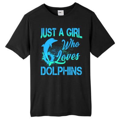 Just A Girl Who Loves Dolphins Tall Fusion ChromaSoft Performance T-Shirt