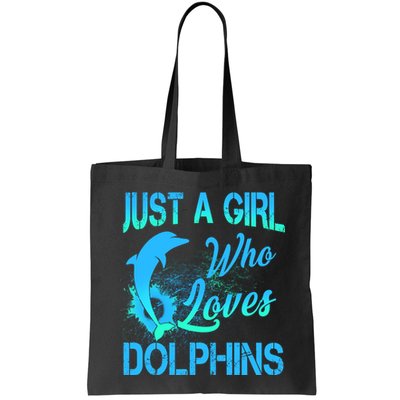Just A Girl Who Loves Dolphins Bag