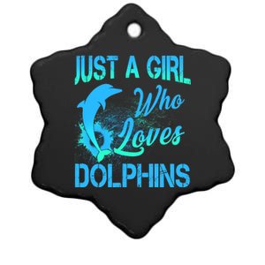 Just A Girl Who Loves Dolphins Ceramic Star Ornament