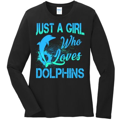 Just A Girl Who Loves Dolphins Ladies Long Sleeve Shirt