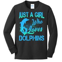 Just A Girl Who Loves Dolphins Kids Long Sleeve Shirt