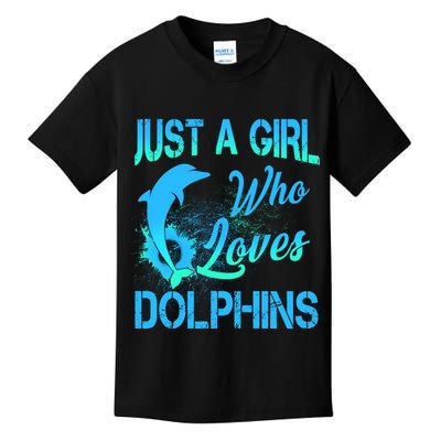 Just A Girl Who Loves Dolphins Kids T-Shirt