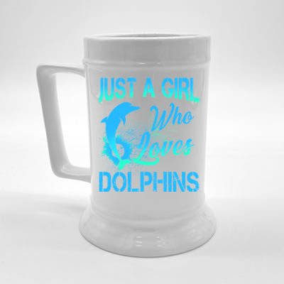 Just A Girl Who Loves Dolphins Beer Stein