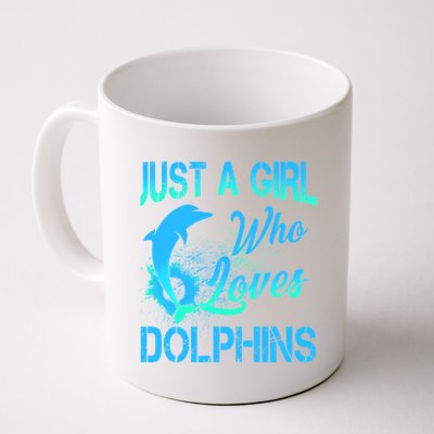 Just A Girl Who Loves Dolphins Coffee Mug