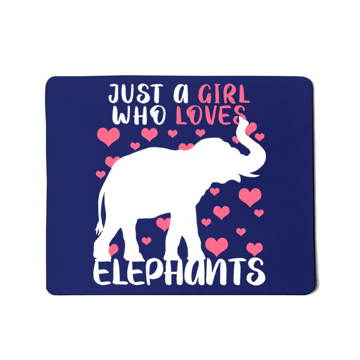 Just A Girl Who Loves Elephants Mousepad