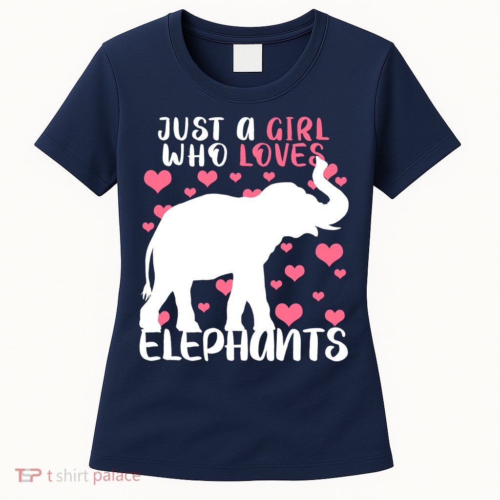 Just A Girl Who Loves Elephants Womens T-Shirt