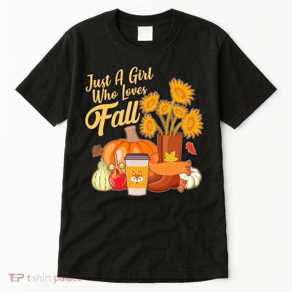 Just A Girl Who Loves Fall Autumn Lover Tall T-Shirt