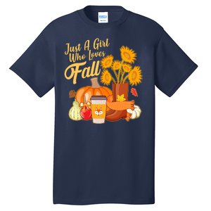 Just A Girl Who Loves Fall Autumn Lover Tall T-Shirt