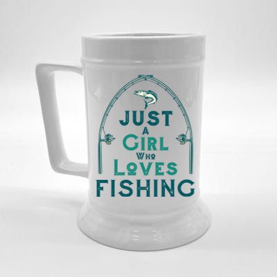 Just A Girl Who Loves Fishing Beer Stein