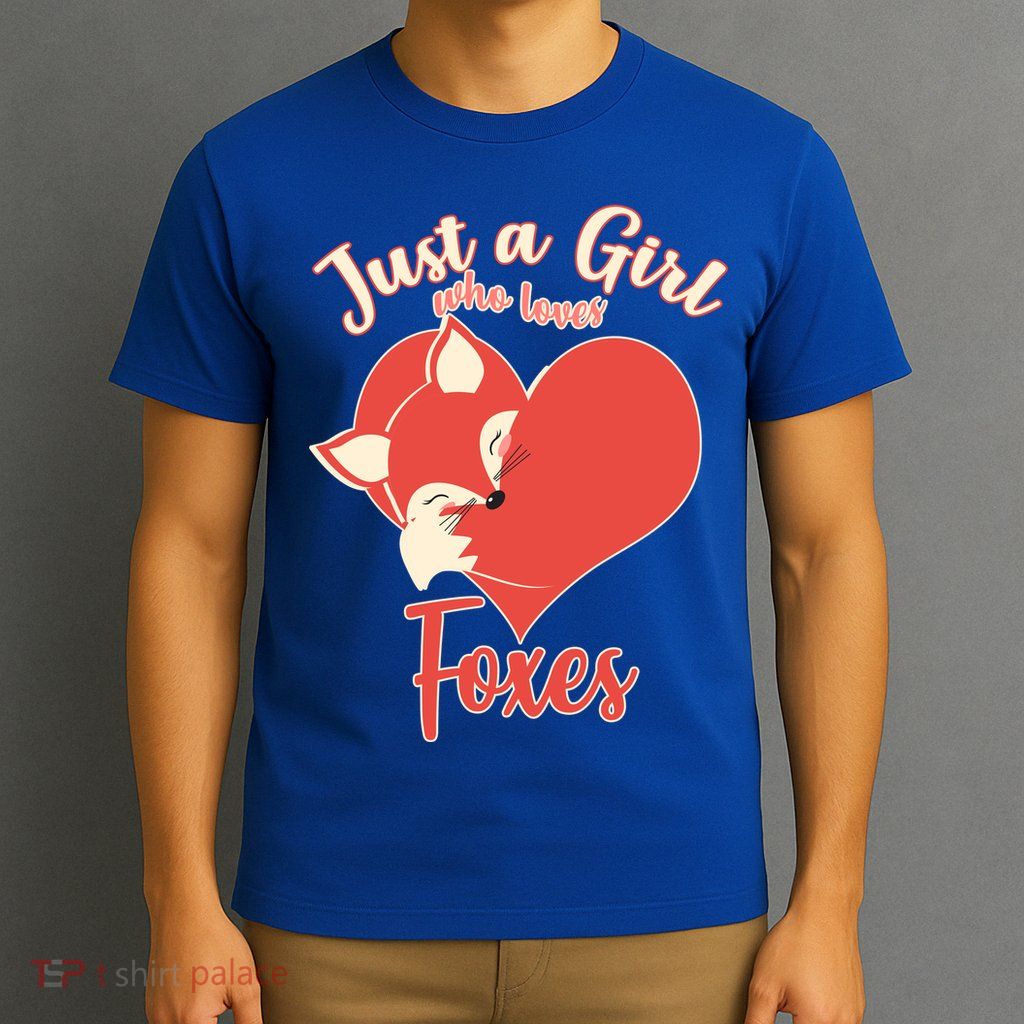 Just A Girl Who Loves Foxes T-Shirt